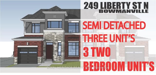 Triplex at 249 Liberty Street N Unit A, Clarington, ON L1C 2M6